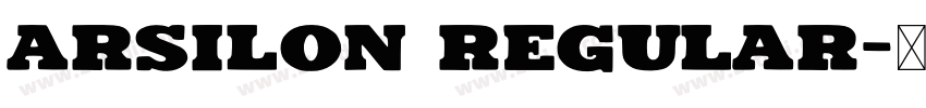 Arsilon Regular字体转换